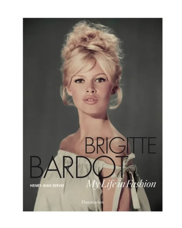 NEW MAGS BOOKS New Mags - Brigitte Bardot - My Life in Fashion Fashion